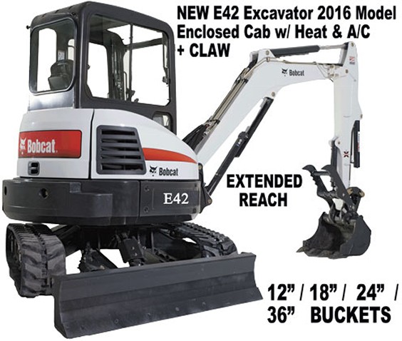 Excavator E42 Bobcat with or without cab heat or a/c when you need just an extra foot or 2 to reach that area that may be out of reach with a regular model